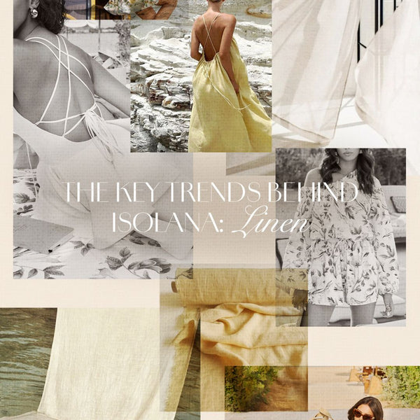 The Key Trends Behind Isolana: Linen